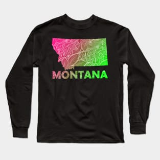 Colorful mandala art map of Montana with text in pink and green Long Sleeve T-Shirt